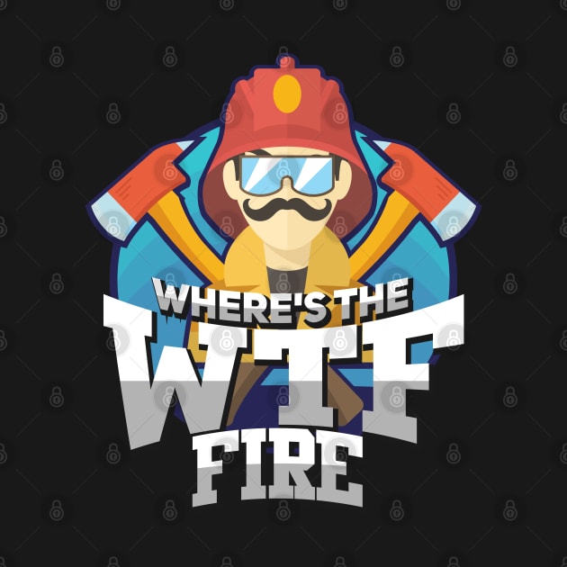 FIREFIGHTER GIFT: Where's The Fire by woormle