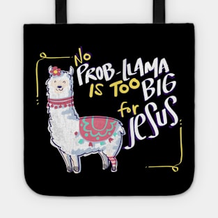 No Prob Llama is too Big for Jesus Christian Design Tote