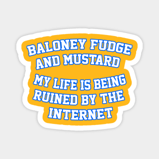 Baloney Fudge and mustard Magnet