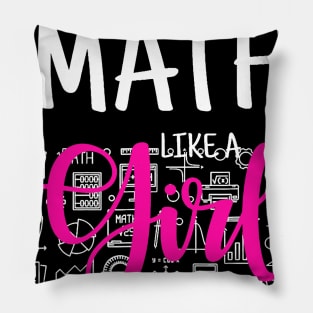 I Know I Do Math Like A Girl Try To Keep Up Womans Pillow