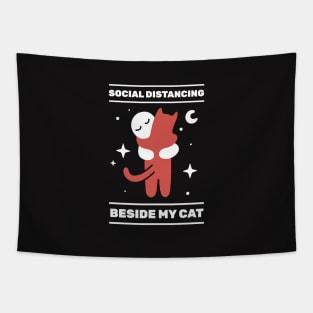 Social Distancing Beside My Cat T-Shirt Tapestry