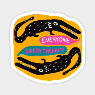 Everyone Needs Therapy Magnet