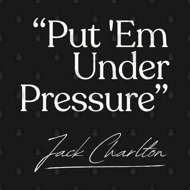 Discover Put 'Em Under Pressure / Jack Charlton Eire Soccer - Irish Pride - T-Shirt