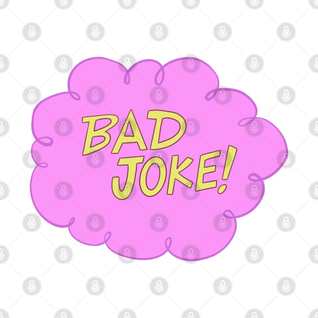 BAD JOKE! by ARTCLX