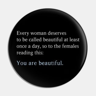 You Are Beautiful Pin