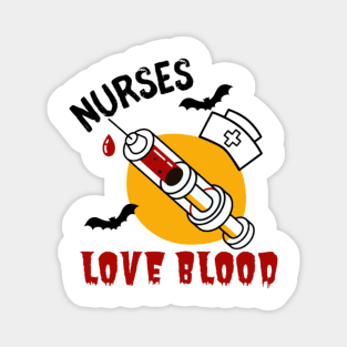 Halloween nurse nurses love blood funny Halloween costumes Magnet