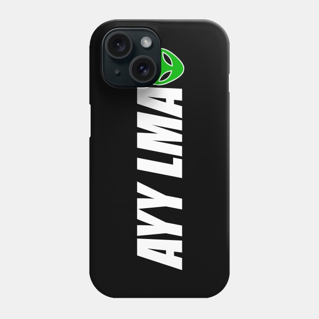 AYY LMAO Alien Meme - White Text Phone Case by bpcreate