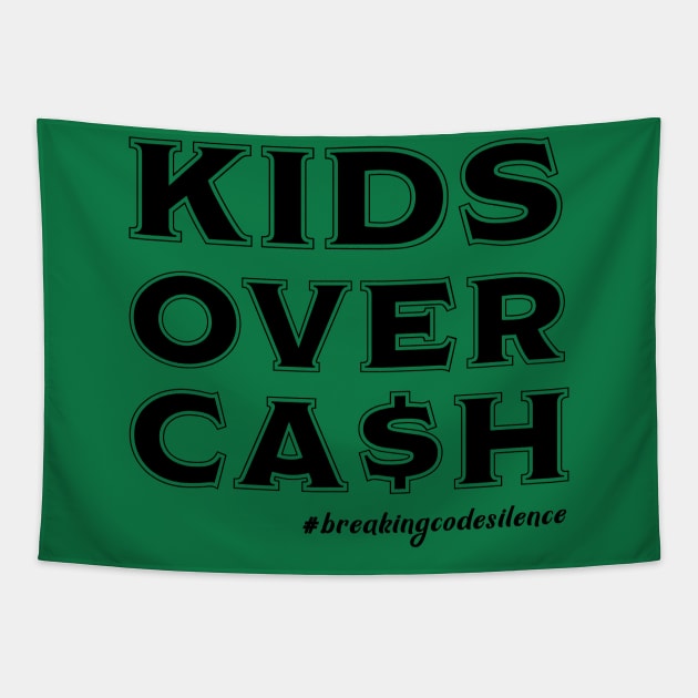 #breakingcodesilence Kids Over Cash Tapestry by Breaking Code Silence Official