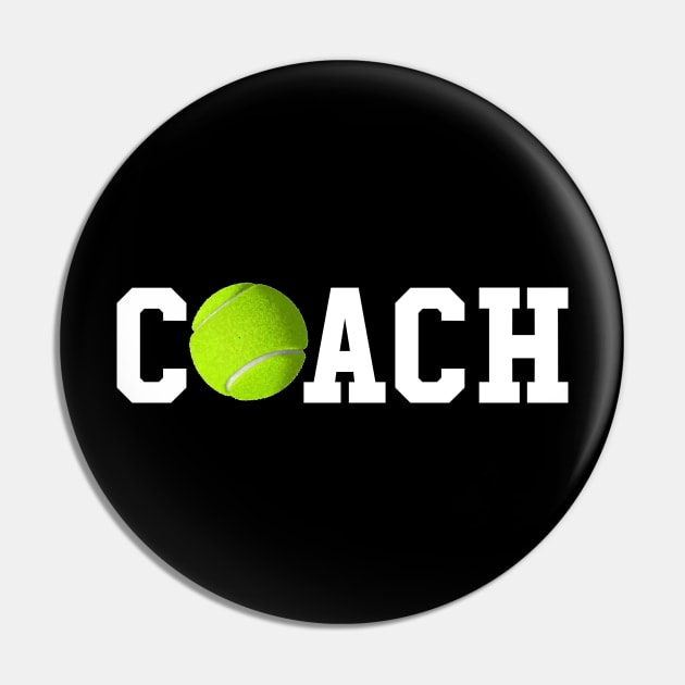 Tennis Coach - Trainer T-Shirt Pin by biNutz