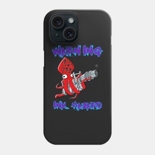 Warning Ink Hazard 02 Phone Case