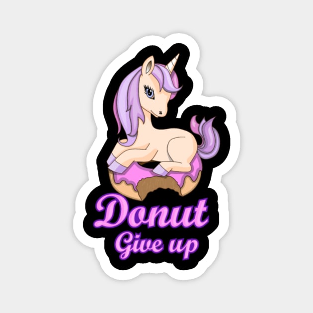 Funny unicorn t-shirt unicorn with donut give up Magnet by Nulian Sanchez