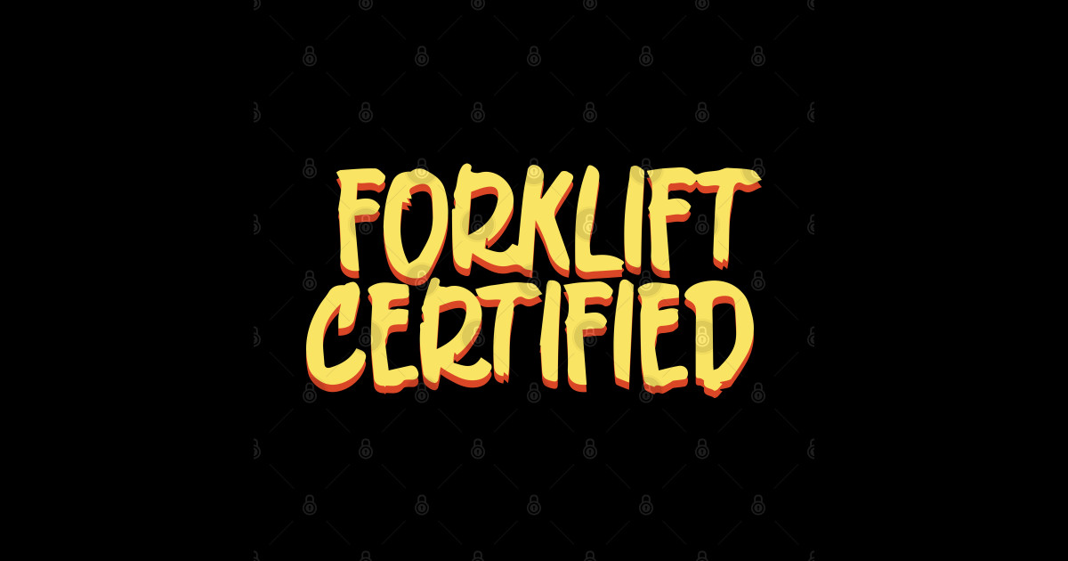 Forklift Certified Meme Forklift Driver Sticker TeePublic