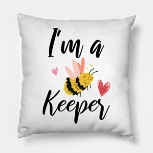 Beekeeper Beekeeping I'm a Keeper Pillow