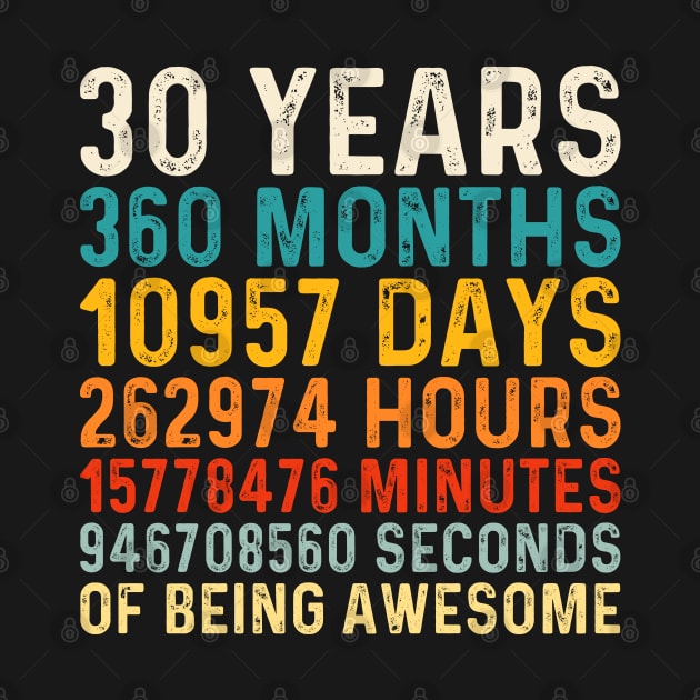 30 Years old of Being Awesome, 30th Birthday Gift Vintage by DragonTees