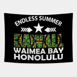 Endless Summer Hawall Waimea Bay Honolulu tee design birthday gift graphic Tapestry