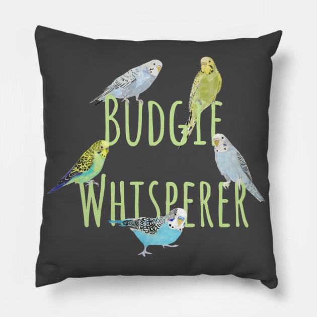 Budgie Whisperer Pillow by ahadden