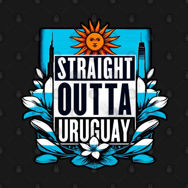Straight Outta Uruguay by Straight Outta Styles