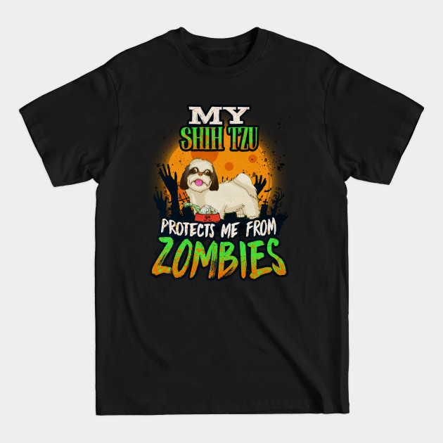 Disover My Shih Tzu Protects Me From Zombies - Gift For Shih Tzu Owner Shih Tzu,Chrysanthemum Dog,Chinese Lion Dog, Lover - Shih Tzu - T-Shirt