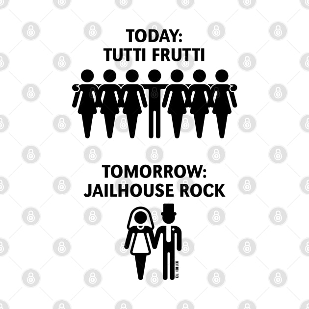 Today: Tutti Frutti – Tomorrow: Jailhouse Rock (Stag Party / Black) by MrFaulbaum