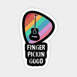 Finger Pickin Good funny guitar guitarist guitar pick rainbow Magnet