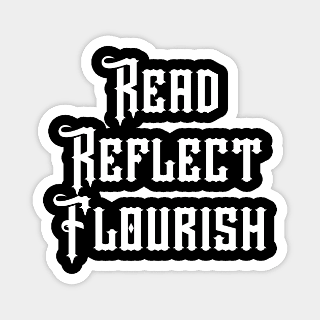 Read Reflect Flourish Magnet by aminaqabli