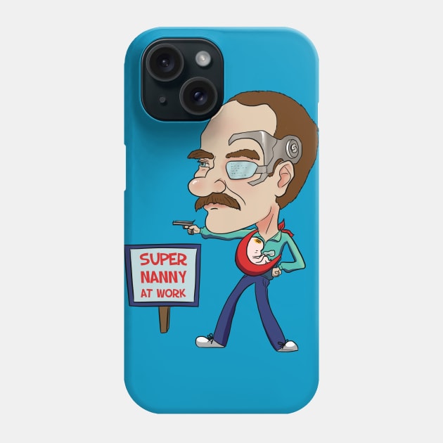 Super Nanny at work Phone Case by quenguyen