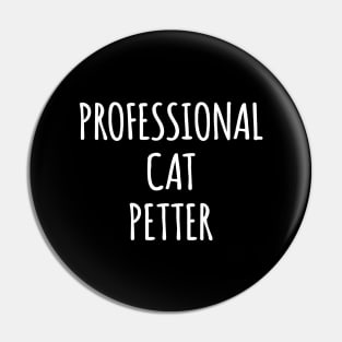 Professional Cat Petter Pin