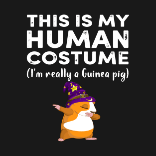 This My Human Costume I’m Really Guinea Pig Halloween (34) T-Shirt