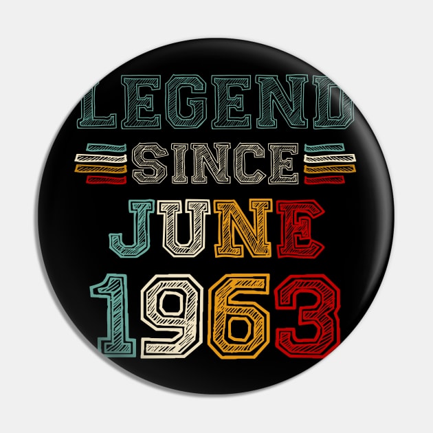 60 Years Old Legend Since June 1963 60th Birthday Pin by SuperMama1650