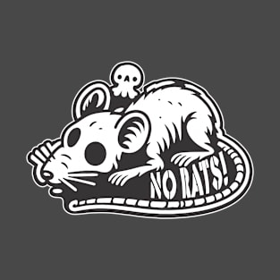 NO RATS! T-Shirt