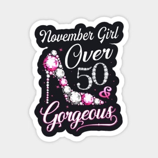 November Girl Over 50 Gorgeous Highwheel Beautiful Girl Power Wife Magnet