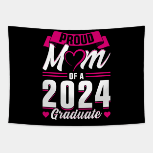 Proud Mom of a 2024 Graduate Tapestry