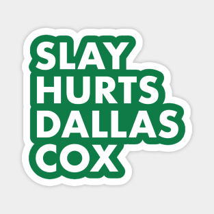 SlayHurtsDallasCox Magnet