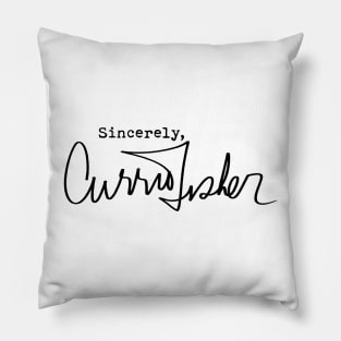 Carrie Fisher, sincerely. Pillow