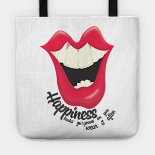 Happiness Looks Gorgeous On You, Wear It Often Tote