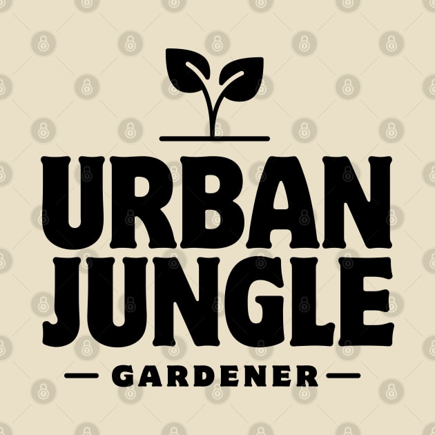 Urban Jungle Gardener by Delicious Art