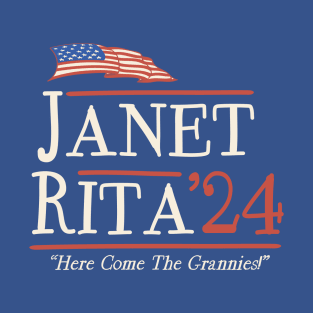 Janet & Rita For 2024 T-Shirt