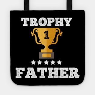 Trophy for the best father dad gift idea Tote