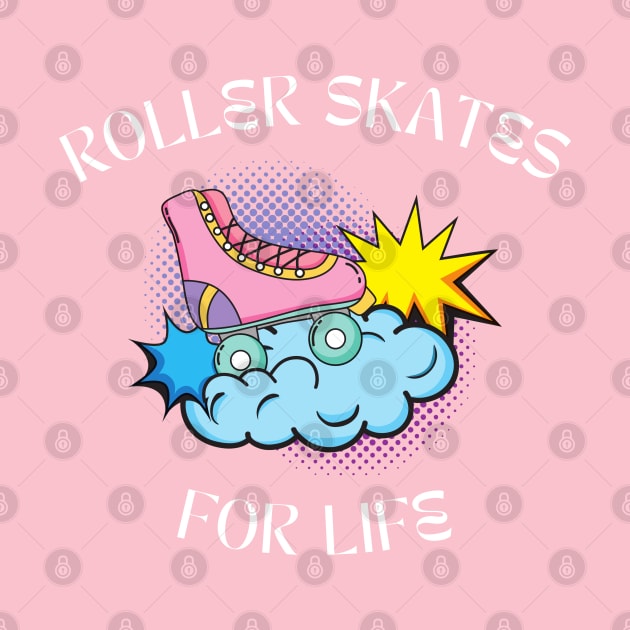 Roller Skate for Life by EdSan Designs