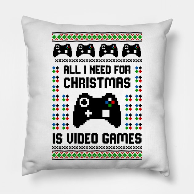 all i need for christmas is video games Pillow by Hobbybox