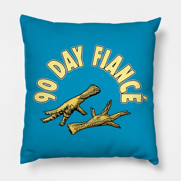 90 Day Fiancé Tribute Art / Chicken Feet Pillow by DankFutura