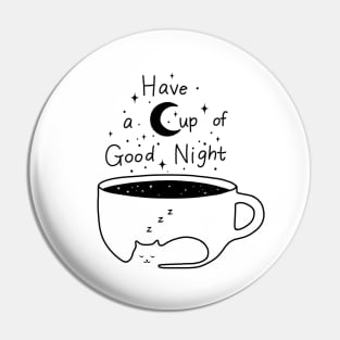 Cup of Goodnight Pin