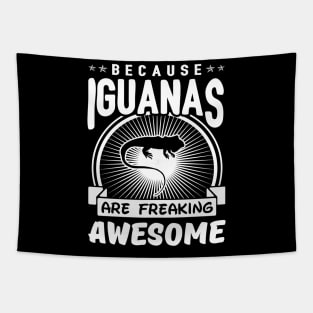 Iguanas Are Freaking Awesome Tapestry