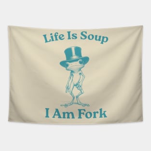 Life Is Soup I Am Fork Frog, Funny Retro, Funny Frog Meme, Vintage Style, Frog Lovers Tapestry