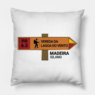 Madeira Island PR6.3 VEREDA DA LAGOA DO VENTO wooden sign Pillow