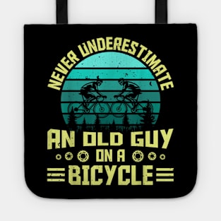 Never Underestimate A Old man With A Bicycle Tote