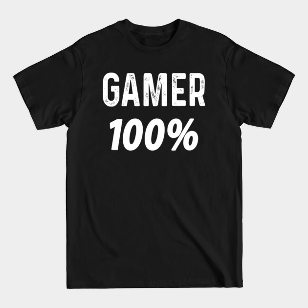 Disover Gamer 100% - Gamer - T-Shirt