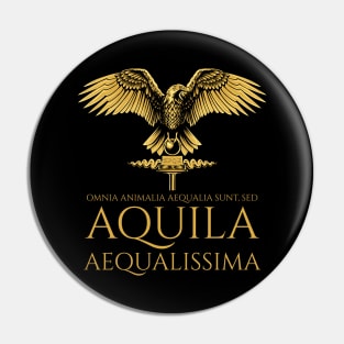 Latin Language - All animals are equal, but the eagle is the most equal - Ancient Rome Pin