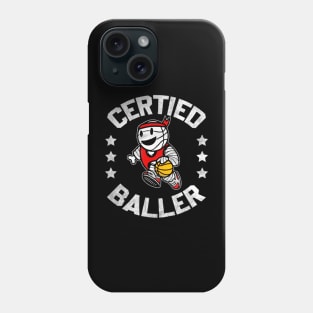 Certified Baller Cute Kawaii Basketball Design Phone Case