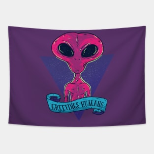 Greetings Human - Alien Design Tapestry